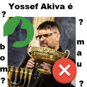 A Verdade Sobre o Yossef Akiva