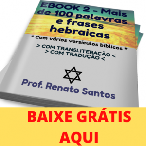EBOOK HEBRAICO GRÁTIS – Mais de 100 Palavras e Frases Hebraicas